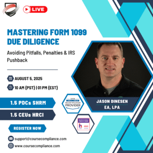 Mastering Form 1099 Due Diligence_jason dinesen_course compliance