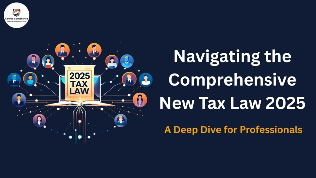 Navigating the Comprehensive New Tax Law 2025: A Deep Dive for Professionals