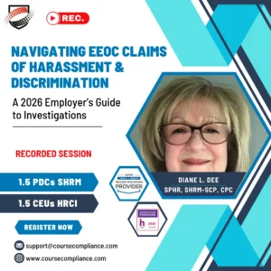 Navigating EEOC Claims of Harassment & Discrimination:  A 2026 Employer’s Guide to Investigations